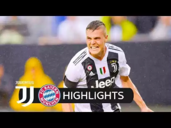 Video: Juventus vs Bayern Munchen 2-0 All Goals & Highlights - ICC -26/07/2018